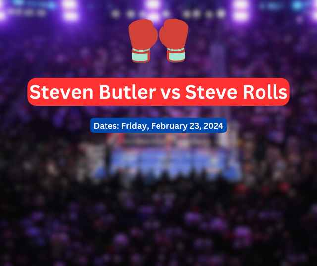 Steven Butler vs Steve Rolls