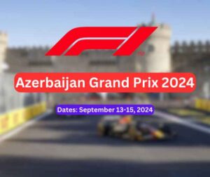 Azerbaijan Grand Prix 2024