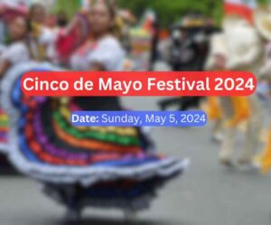 Cinco de Mayo Festival 2024